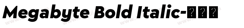 Megabyte Bold Italic字体转换